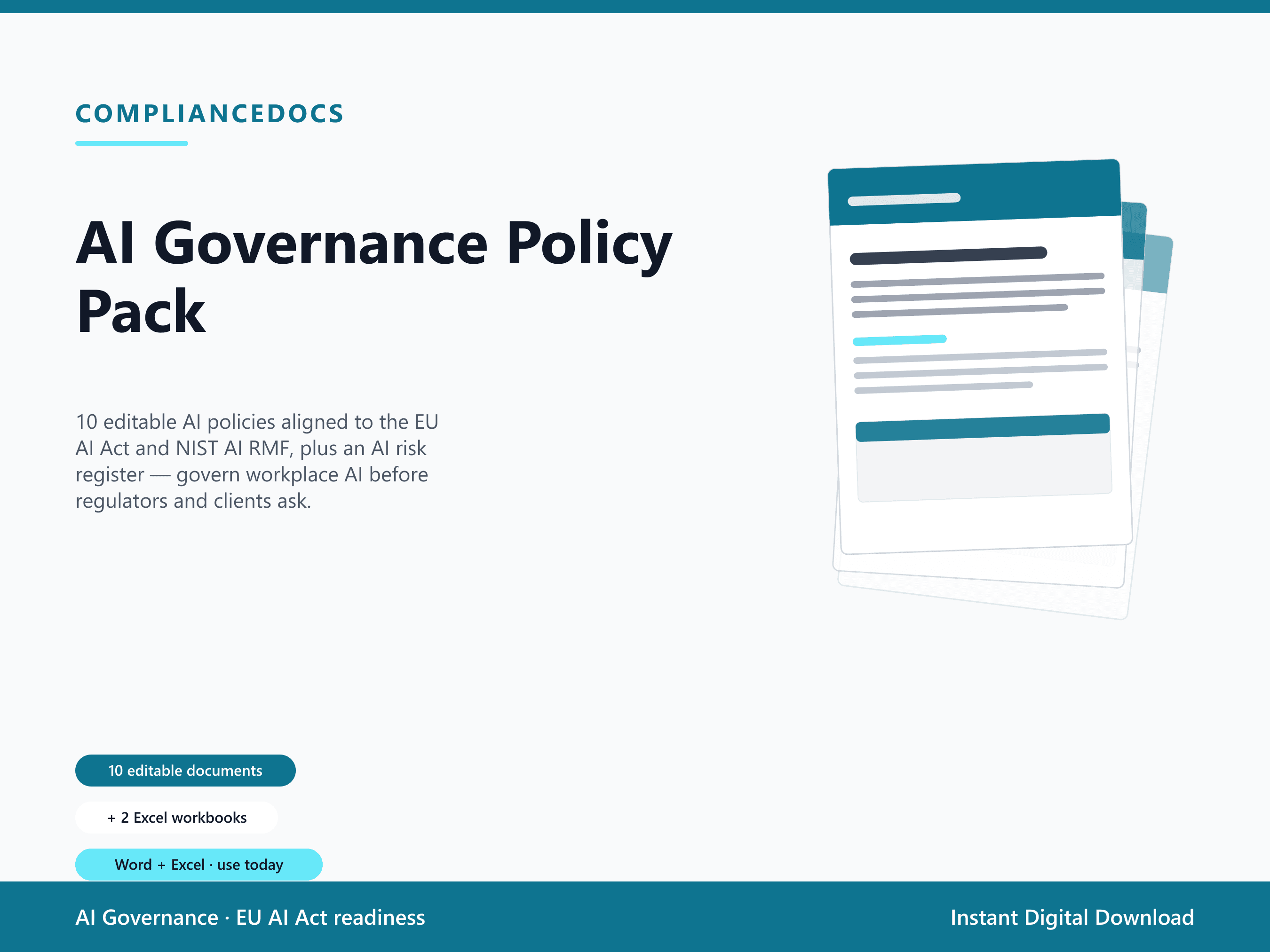 AI Governance Policy Pack — 10 editable AI Governance (EU AI Act + NIST AI RMF) document templates in Word and Excel