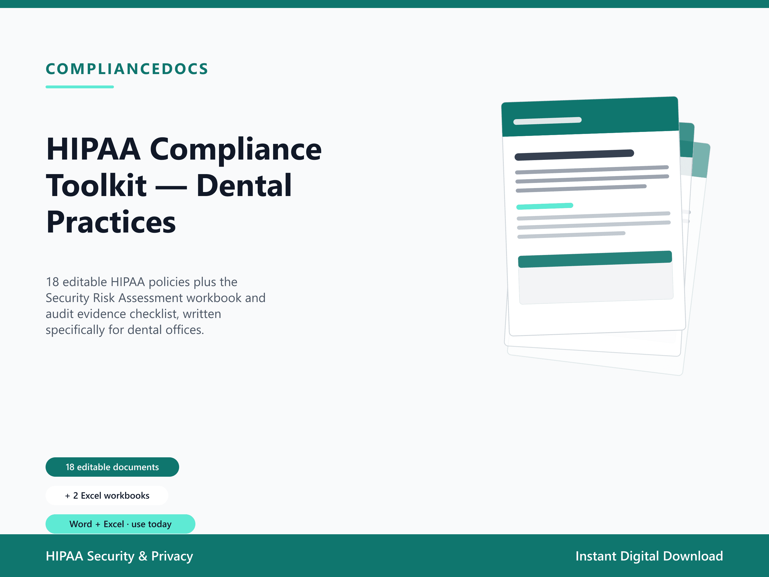 HIPAA Compliance Toolkit — Dental Practices — 18 editable HIPAA Security & Privacy Rules document templates in Word and Excel
