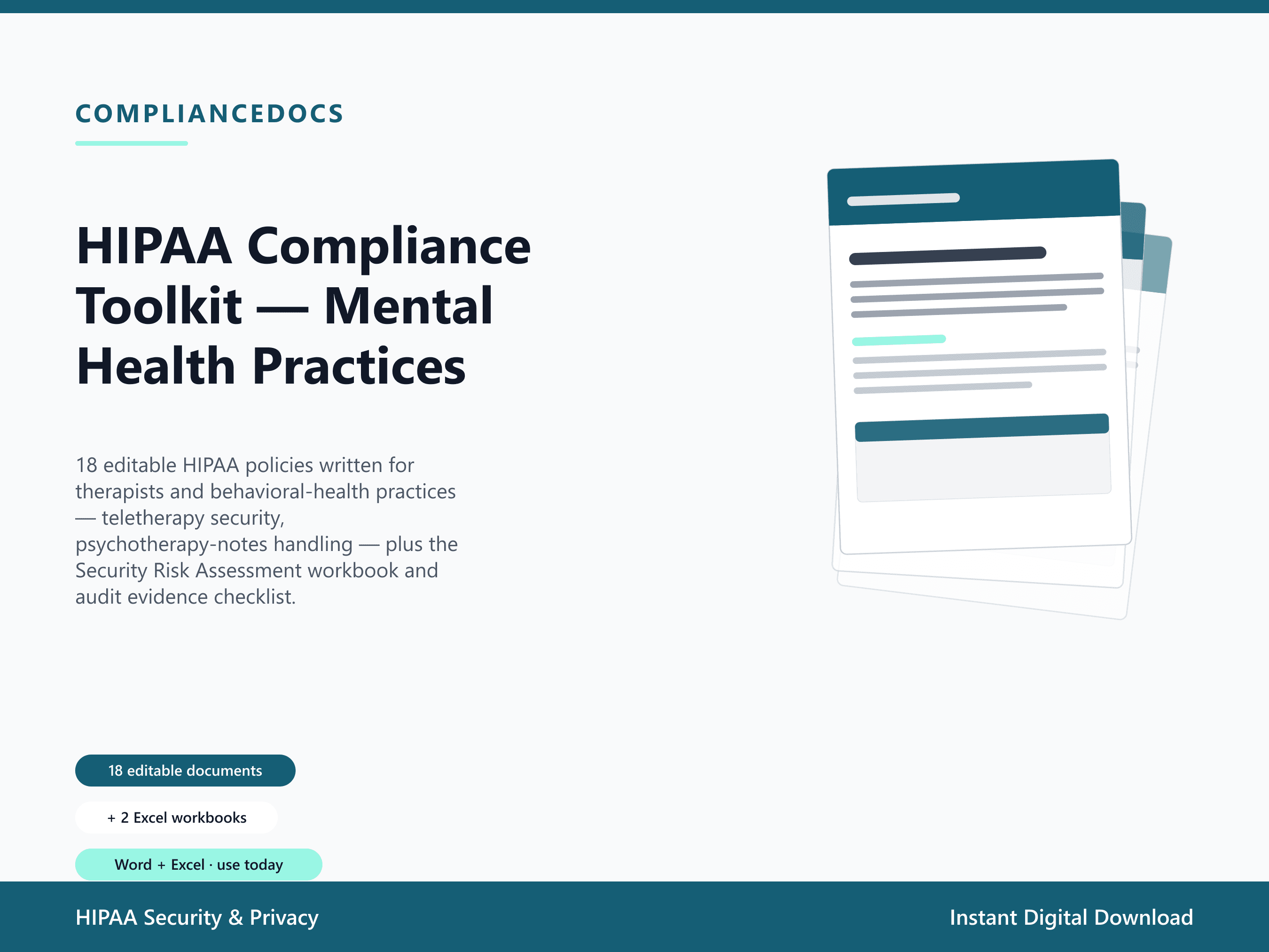 HIPAA Compliance Toolkit — Mental Health Practices — 18 editable HIPAA Security & Privacy Rules document templates in Word and Excel