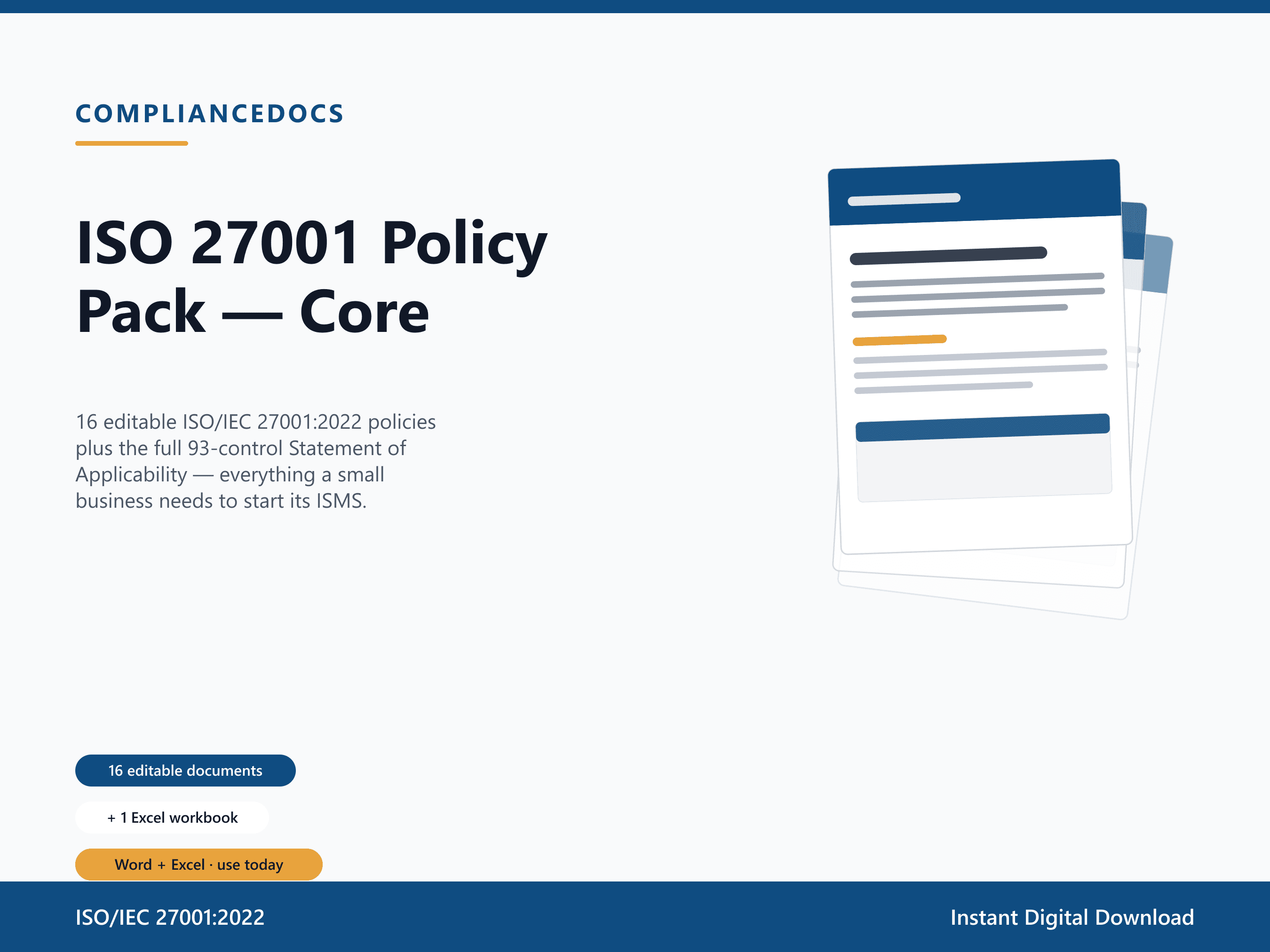 ISO 27001 Policy Pack — Core — 16 editable ISO/IEC 27001:2022 document templates in Word and Excel