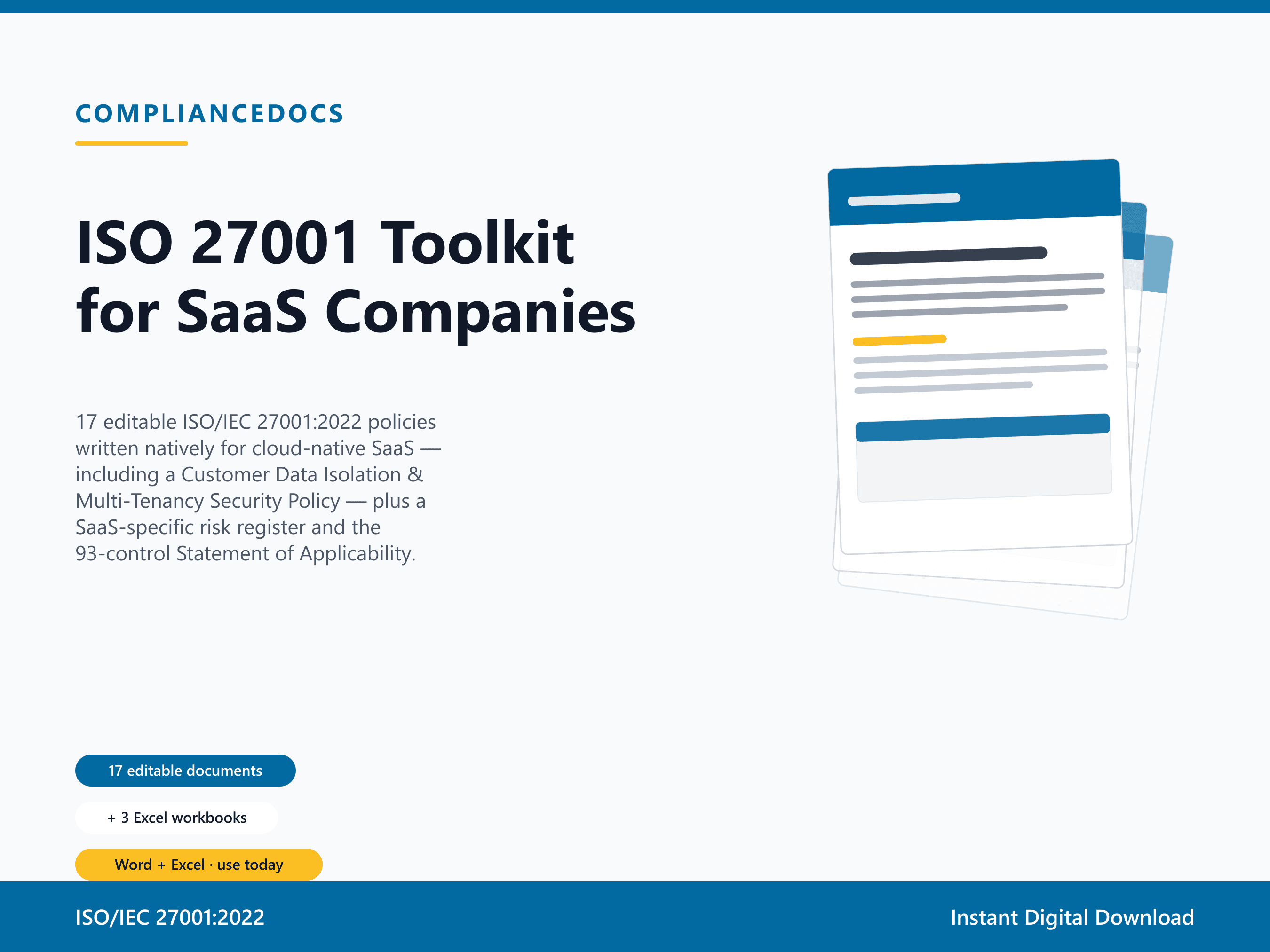 ISO 27001 Toolkit for SaaS Companies — 17 editable ISO/IEC 27001:2022 document templates in Word and Excel