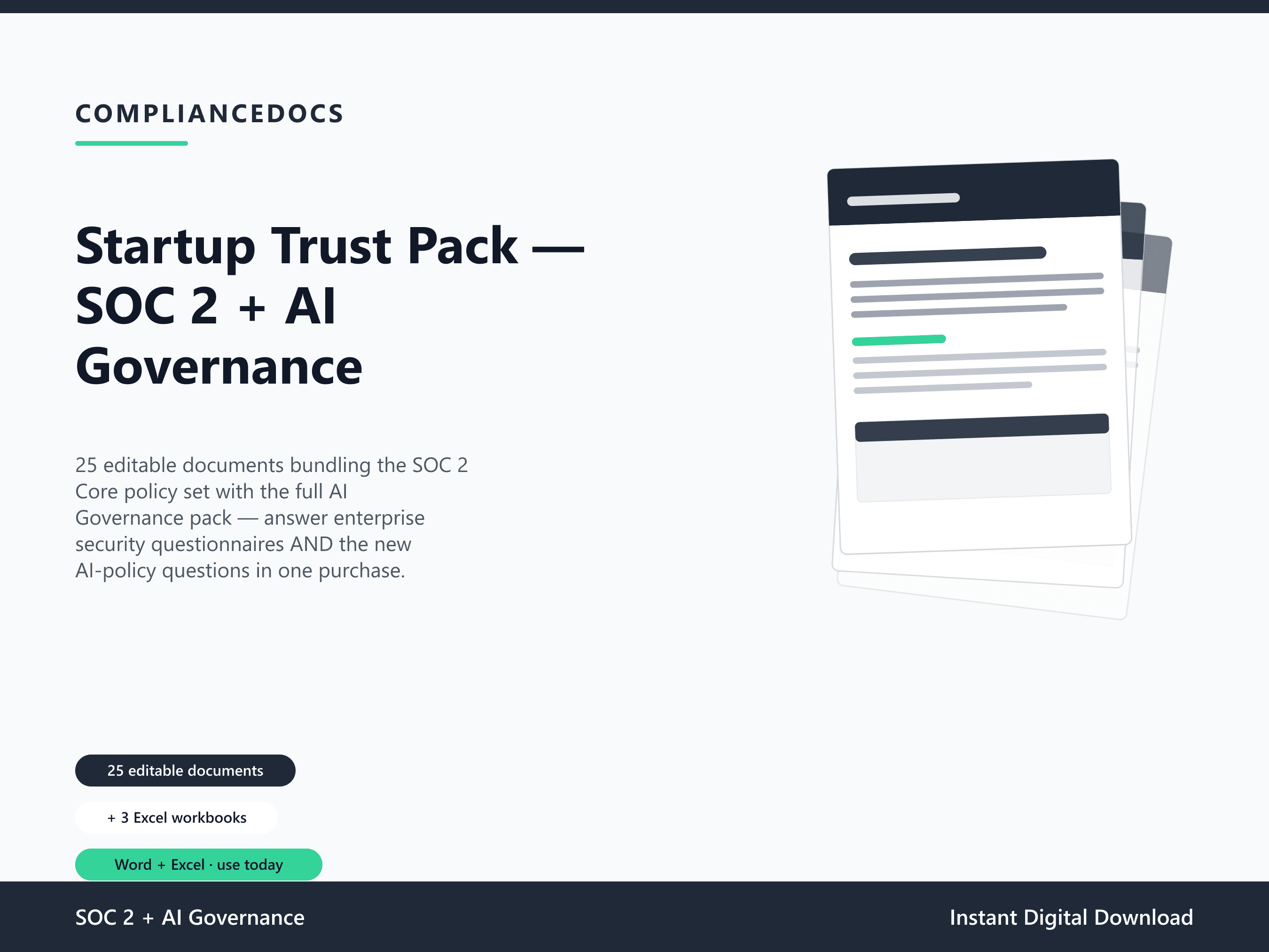 Startup Trust Pack — SOC 2 + AI Governance — 25 editable SOC 2 + AI Governance document templates in Word and Excel