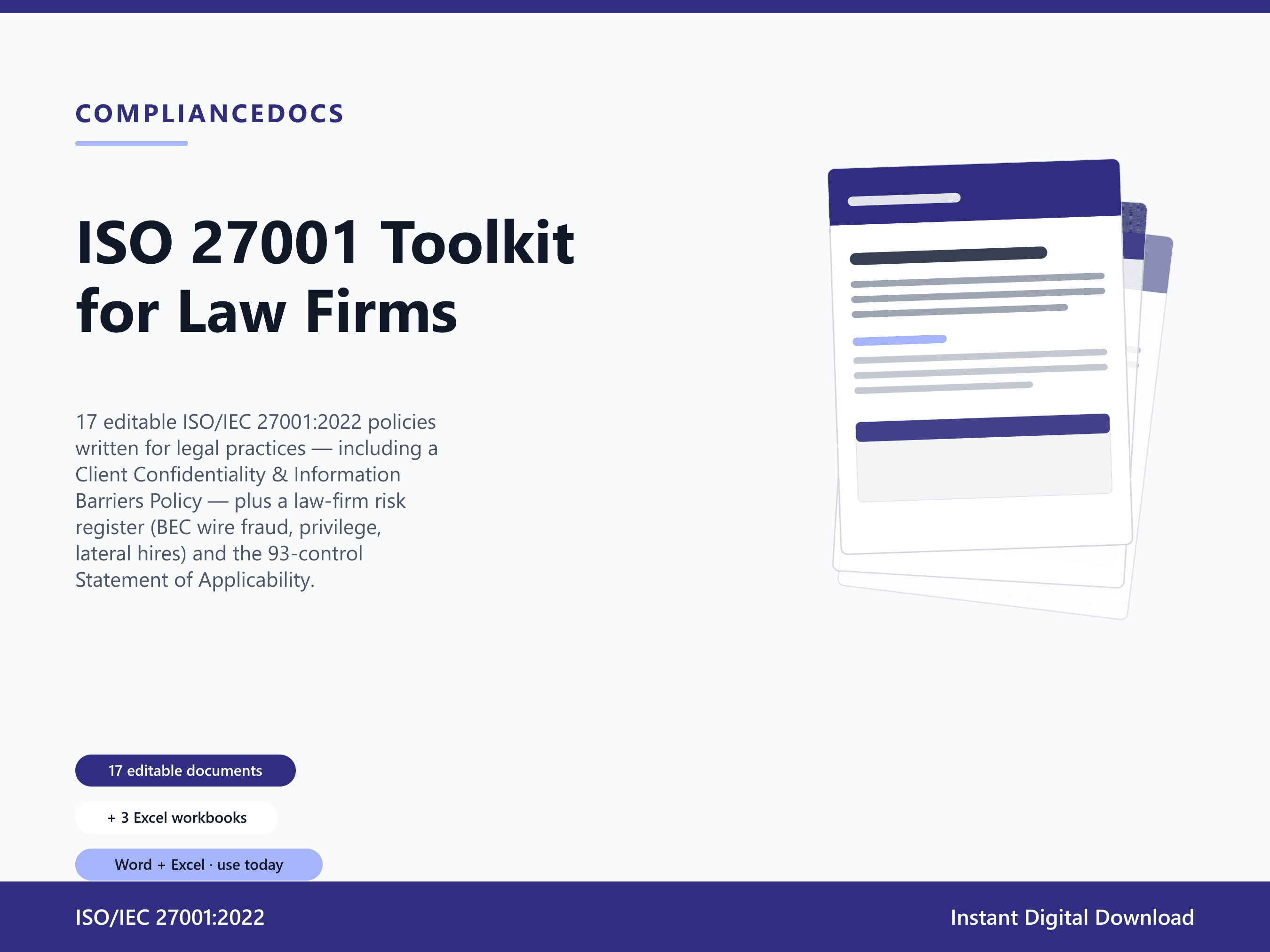 ISO 27001 Toolkit for Law Firms — 17 editable ISO/IEC 27001:2022 document templates in Word and Excel